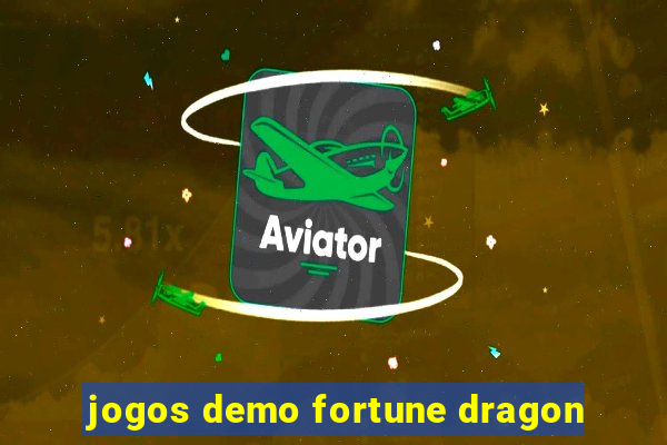 jogos demo fortune dragon